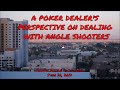 A POKER DEALER'S PERSPECTIVE ON DEALING WITH ANGLE SHOOTERS