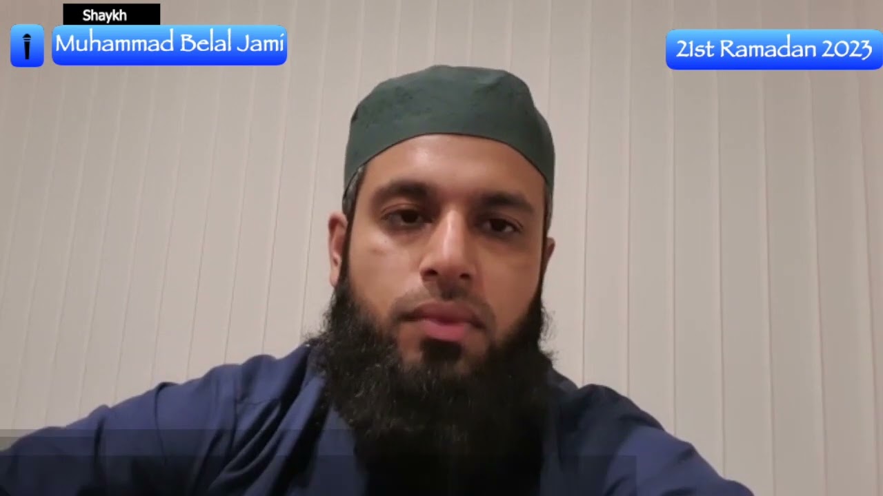 Ramadan Reminders 2023 | Day 21 | Portobello Mosque Edinburgh | Shaykh Muhammad Belal Jami