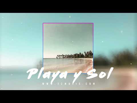 Playa Y Sol -  Reggaeton Type Beat | Feid x Bad Bunny Un Verano Sin Ti Type Beat