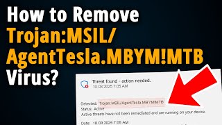 How to Remove Trojan:MSIL/AgentTesla.MBYM!MTB?
