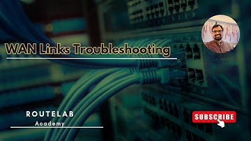 Troubleshooting WAN Issues - CISCO Devices CCNA 200-301 -PART 1 | RouteLab-Academy|