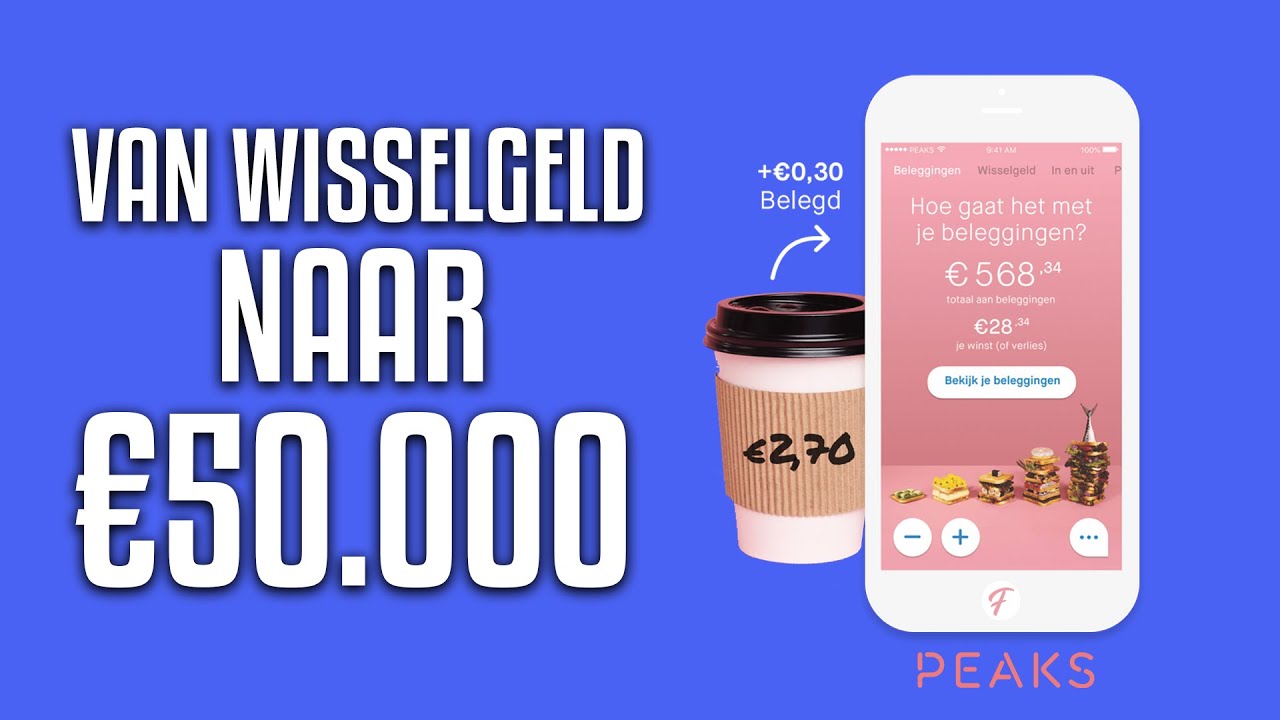 PEAKS | JE WISSELGELD BELEGGEN KAN EEN VERMOGEN OPLEVEREN