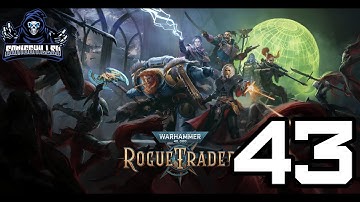Space travel and scavengers 0.o in Warhammer 40k rogue trader playthrough gameplay only part 43