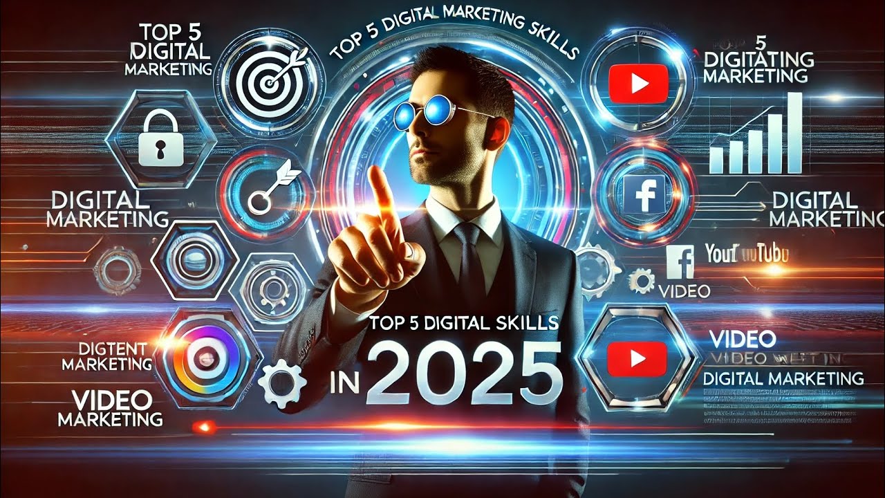 Top 5 Digital Marketing Skills You Need in 2025 to Grow Your Career ...