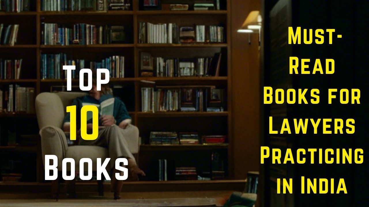top-10-must-read-books-for-lawyers-practicing-in-india-youtube