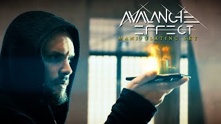 Avalanche Effect - Manipulating Sky (Official Music Video)