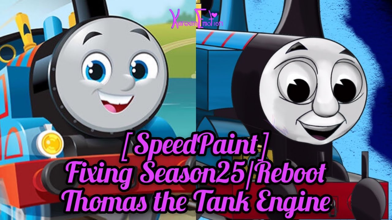 [SpeedPaint] Fixing Season 25/Reboot Thomas the Tank Engine (Thomas the Tank Engine & Friends)
