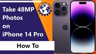 How To Take 48MP ProRAW Photos On iPhone 14 Pro & 14 Pro Max