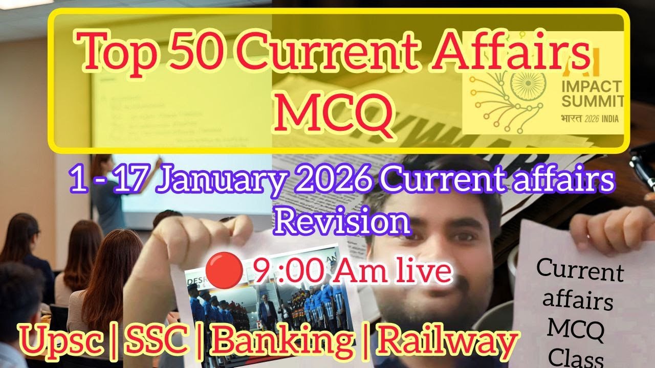 1–17 January 2026 Current Affairs | 50 Important MCQs for UPSC, SSC ...