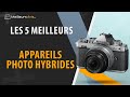  meilleur appareil photo hybride  comparatif 2024