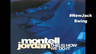 Montell Jordan - This Is How We Do It HD