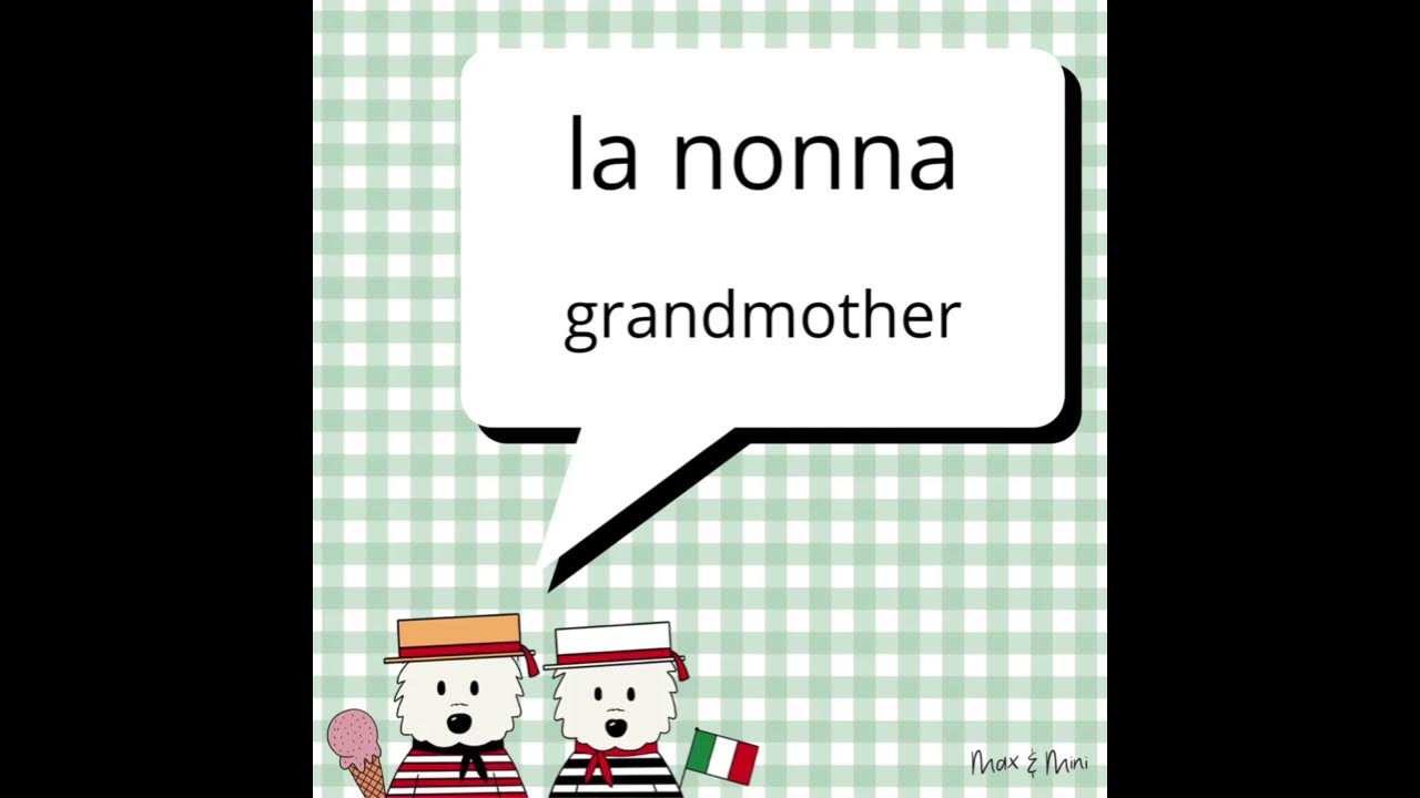 Learn how to say "grandmother" in Italian with Max & Mini YouTube