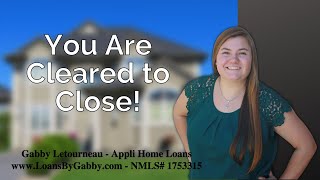 Details Step 4 In The Home Buying Process: You're Cleared to Close! Guide
