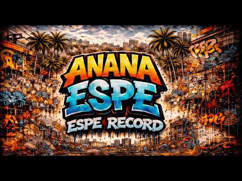 ANANA ESPE (OFFICIALMUSICAUDIO)