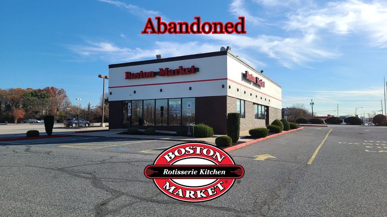 Abandoned Boston Market • Blackwood, NJ