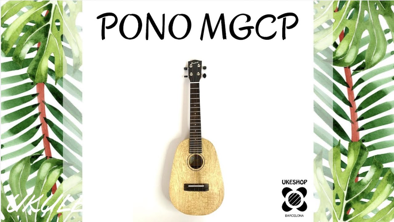 UKULELE SOUND TEST: PONO MGCP MANGO CONCERT