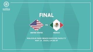 Concacaf Beach Soccer Championship 23 | United States vs Mexico