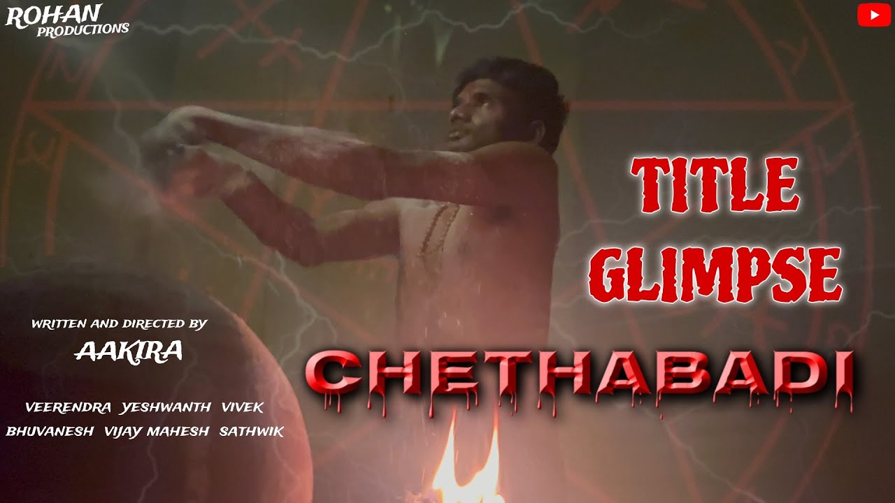 CHETHABADI title glimpse | Out Now | Vignesh | Aakira | Rohan ...