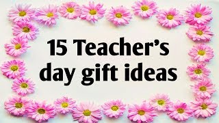 Teachers day gift ideas ll 15 awesome gift ideas for teachers