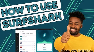 How to Use Surfshark VPN 🤓 Basic VPN Tutorial