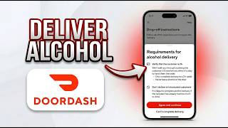 How To Deliver Alcohol With Doordash - (Explained)