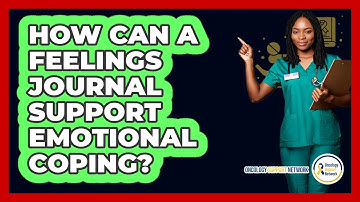 How Can a Feelings Journal Support Emotional Coping?