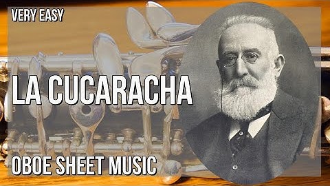 Oboe Sheet Music: How to play La Cucaracha by Francisco Rodriguez Marin