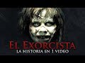 El Exorcista I La Historia en 1 video #MaratónFedewolf