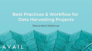 Best Practices & Workflow for Data Harvesting Projects