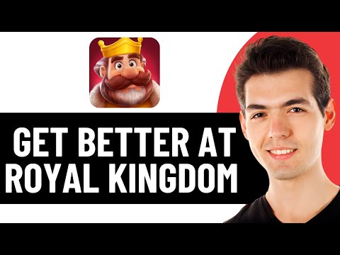 HOW TO GET BETTER AT ROYAL KINGDOM | TIPS & TRICKS ROYAL KINGDOM (2026)