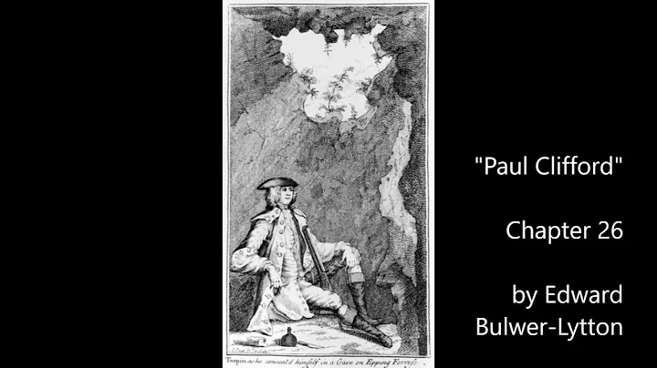 "Paul Clifford", Chapter 26, by Edward Bulwer-Lytton