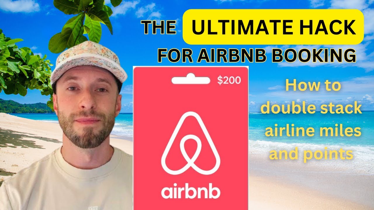 Use This Hack to Stack Miles and Points with Airbnb - YouTube