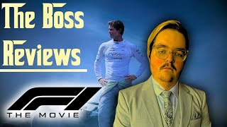 The Boss Reviews: F1: The Movie (2025)