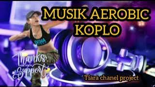 musik aerobic koplo