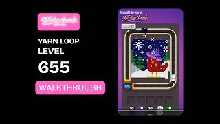 Full Yarn Loop Level 655 Walkthrough | Easy Solution News