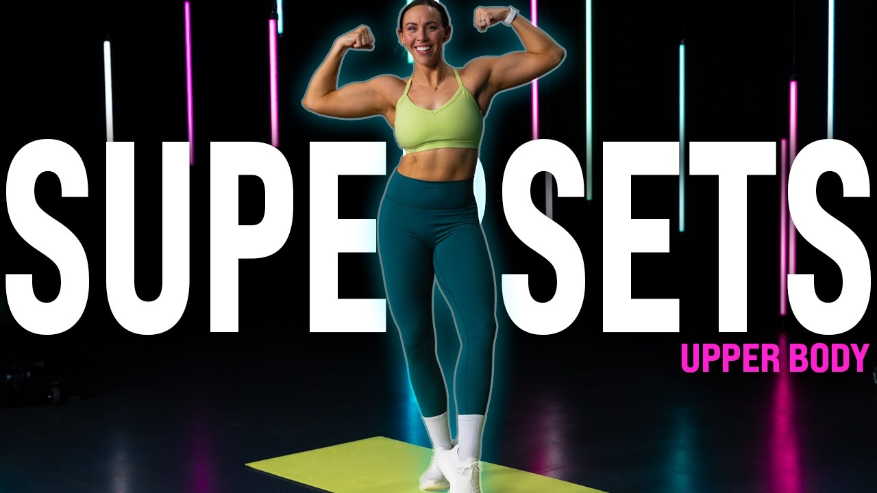 Upper Body Strength Supersets | 30 Min Push & Pull Dumbbell Workout!