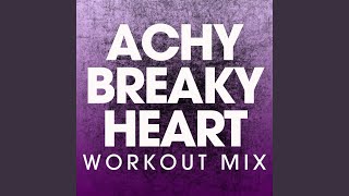 Achy Breaky Heart (Workout Mix)