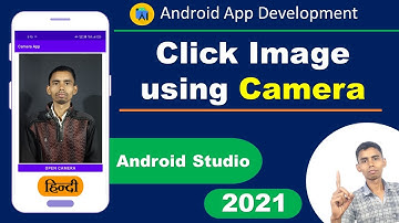 How to Capture Image From Camera in Android Studio 2021 | Camera App | Access Camera | edutika