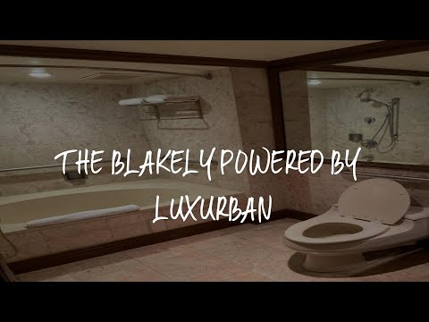 The Blakely Powered by LuxUrban Review - New York , United States of America