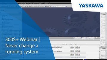 300S+ Webinar | Never change a running system (English)