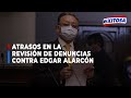 🔴🔵Congresista Ancalle reconoce atrasos en la revisión de denuncias contra Edgar Alarcón