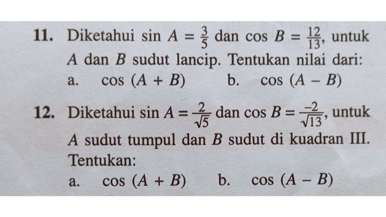 Diketahui Sin A 3 5 Dan Cos B 12 13 Untuk A Dan B Sudut Lancip diketahui-sin-a-3-5-dan-cos-b-12-13-untuk-a-dan-b-sudut-lancip