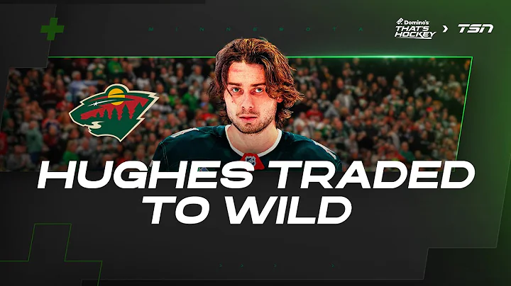 Reda & Hayes break down Canucks trading Hughes to Wild