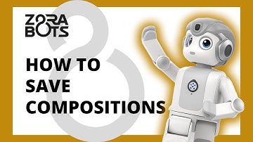 ZBOS by Zorabots: How to save compositions