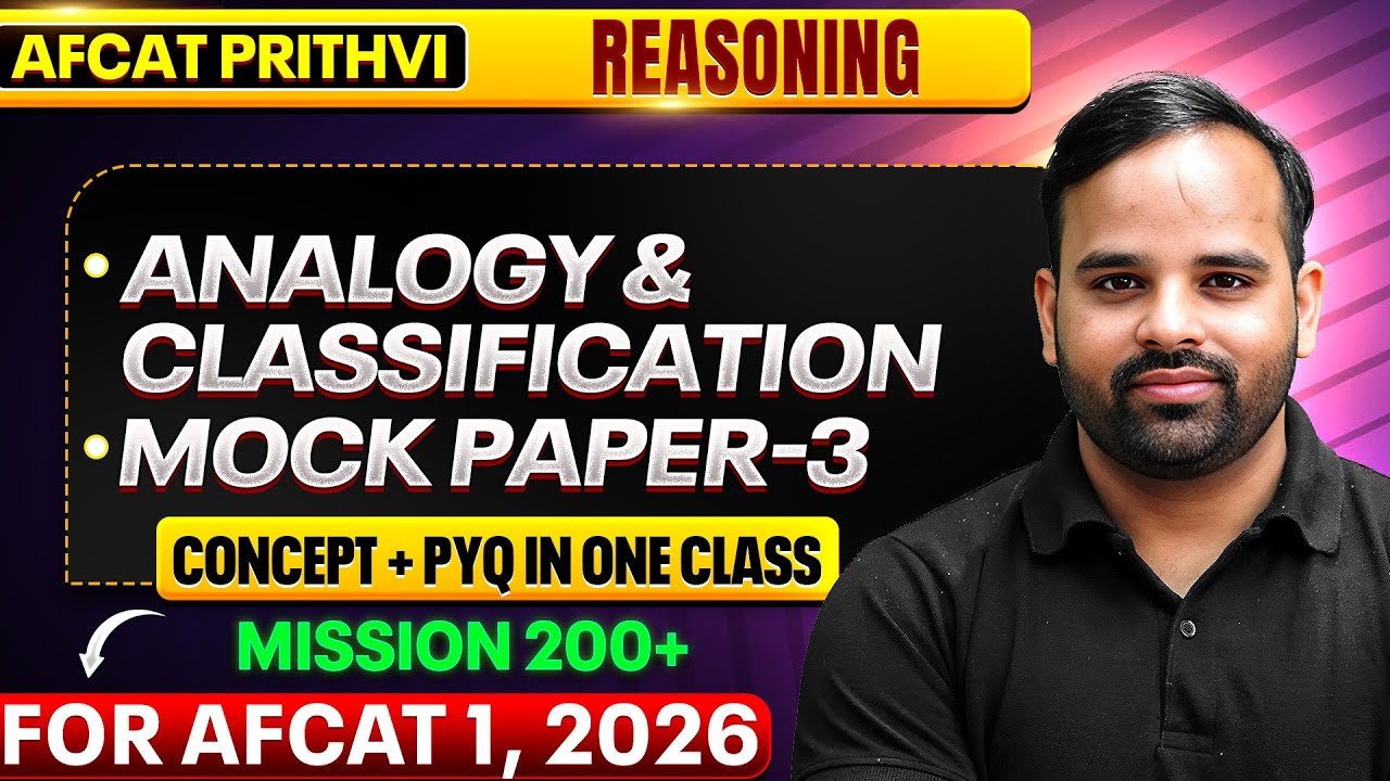 AFCAT 2026 Reasoning: Complete Analogy & Classification + Mock Paper 3 For AFCAT 1, 2026 | Reasoning