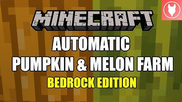 Minecraft Bedrock - Auto Pumpkin & Melon Farm Tutorial (2 Designs)  ( Xbox / MCPE / Windows 10 )