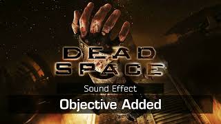 Dead Space | Objective Added [Sound Effect]