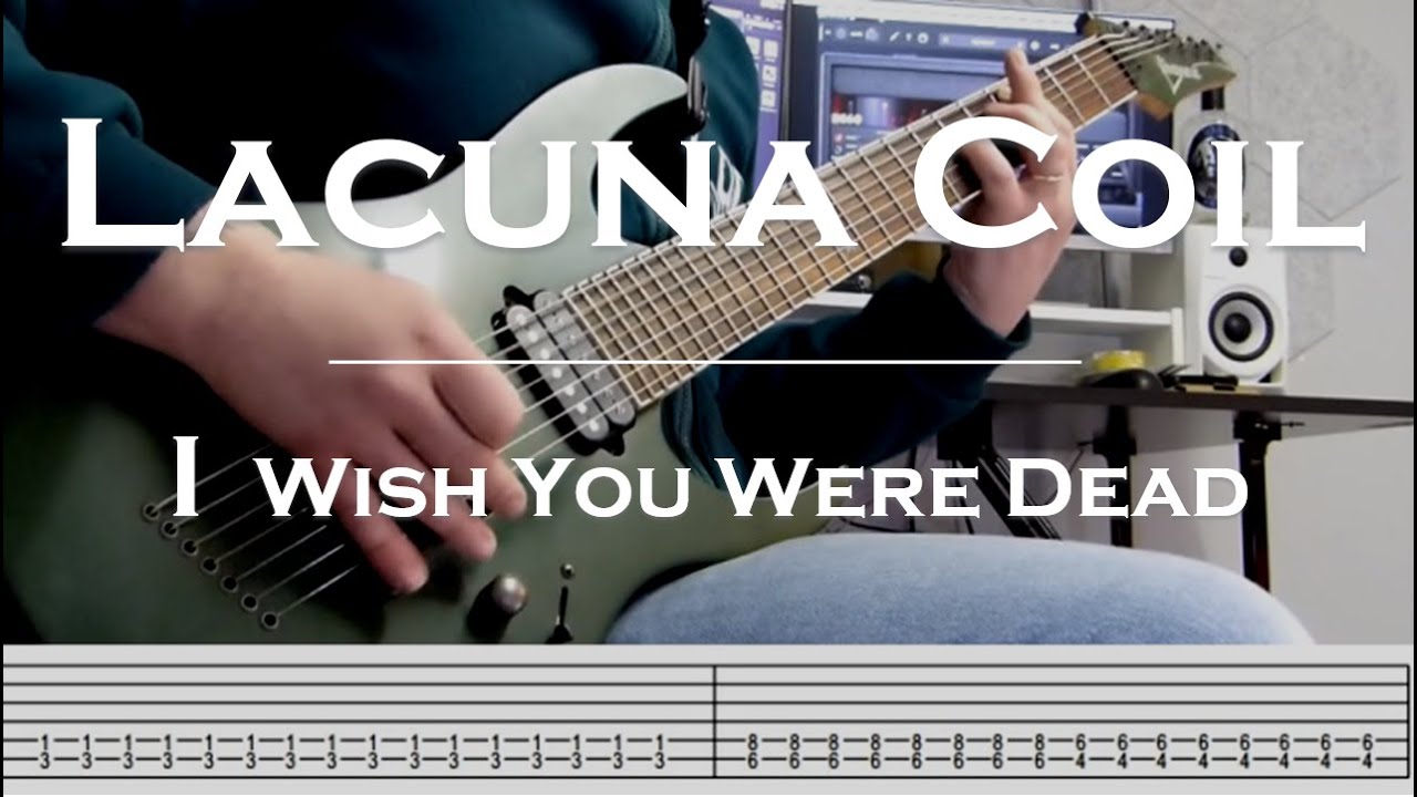Lacuna Coil - I Wish You Were Dead ( Guitar Cover + TABS ) Deimos