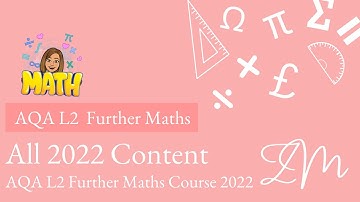 The Whole of AQA L2 Further Maths for 2022 in under 4 hours