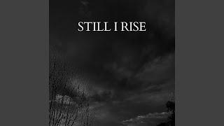 Still i rise